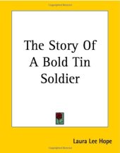 book The Story Of A Bold Tin Soldier