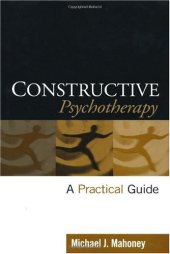 book Constructive Psychotherapy: A Practical Guide