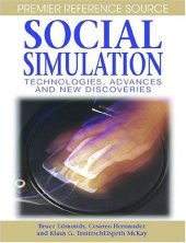 book Social Simulation: Technologies, Advances and New Discoveries