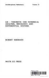 book Lie-theoretic ODE numerical analysis, mechanics, and differential systems