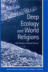 book Deep Ecology and World Religions: New Essays on Sacred Grounds