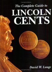 book The Complete Guide to Lincoln Cents