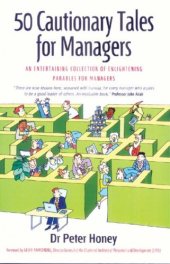 book 50 Cautionary Tales for Managers: An Entertaining Collection of Enlightening Parables for Managers