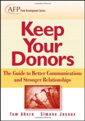 book Keep Your Donors: The Guide to Better Communications & Stronger Relationships