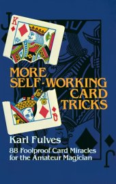 book More Self-Working Card Tricks: 88 Foolproof Card Miracles for the Amateur Magician