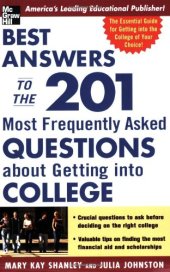 book Best Answers To The 201 Most Frequently Asked Questions About Getting Into College