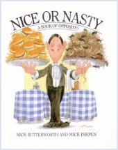 book Nice or Nasty: A Book of Opposites