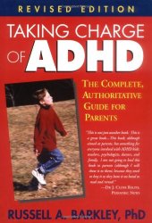 book Taking Charge of ADHD, Revised Edition: The Complete, Authoritative Guide for Parents