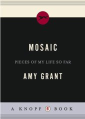 book Mosaic: pieces of my life so far