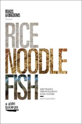 book Rice, noodle, fish: deep travels through Japan's food culture