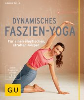 book Dynamisches Faszien-Yoga Für einen elastischen, straffen Körper