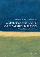 book Landscapes and Geomorphology: A Very Short Introduction