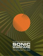 book Sonic warfare: sound, affect, and the ecology of fear