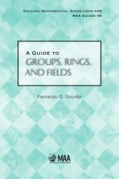 book A guide to groups, rings, and fields