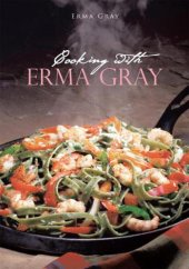 book Cooking With Erma Gray