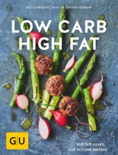 book Low Carb High Fat Voll fett essen, voll schlank werden