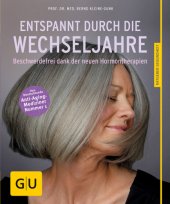 book Entspannt durch die Wechseljahre Beschwerdefrei dank der neuen Hormontherapien