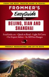 book Frommer's EasyGuide to Beijing, Xian and Shanghai