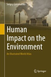 book Human Impact on the Environment An Illustrated World Atlas