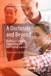 book A Doctorate and Beyond Building a Career in Engineering and the Physical Sciences