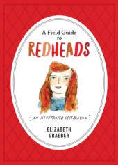 book A Field Guide to Redheads: an Illustrated Celebration