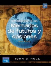 book Introducción a los mercados de futuros y opciones