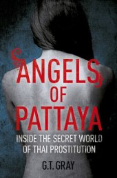 book Angels of Pattaya: inside the secret world of Thai prostitution