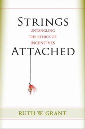 book Strings Attached: Untangling the Ethics of Incentives