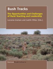 book Bush Tracks: The Opportunities and Challenges of Rural Teaching and Leadership