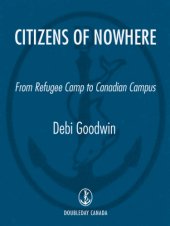 book Citizens of nowhere: from refugee camp to Canadian campus