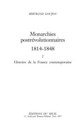 book Histoire de la France contemporaine, t. II. Monarchies postrévolutionnaires