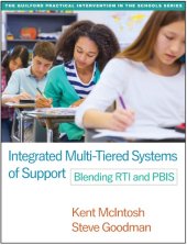 book Integrated multi-tiered systems of support: blending RTI and PBIS