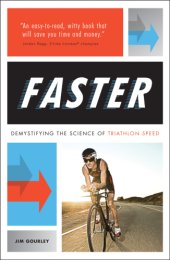 book Faster: demystifying the science of triathlon speed