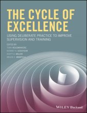 book The Cycle of Excellence Using Deliberate Practice to Improve Supervision and Training