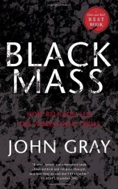 book Black mass: how religion led the world into crisis