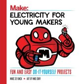 book Electricity for young makers: fun and easy do-it -yourself projects