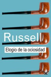 book Elogio de la ociosidad y otros ensayos