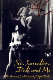 book Sex, Surrealism, Dali and Me