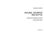 book Healing, Sacrifice, and Battle: Amechania and Related Concepts in Early Greek Poetry