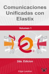 book Comunicaciones unificadas con Elastix (Volumen 1)