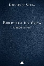 book Biblioteca histórica Libros IV-VIII