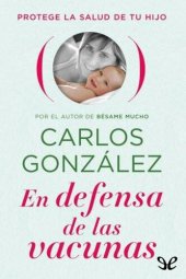 book En defensa de las vacunas