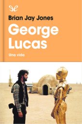 book George Lucas. Una vida