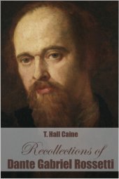 book Recollections of Dante Gabriel Rossetti