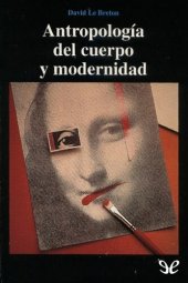 book Antropología del cuerpo y modernidad