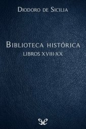 book Biblioteca historica Libros XVIII-XX