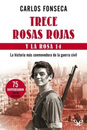 book Trece Rosas Rojas y la Rosa 14