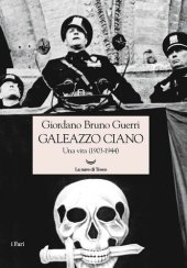 book Galeazzo Ciano. Una vita (1903-1944)