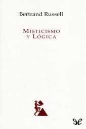 book Misticismo y Lógica y otros ensayos