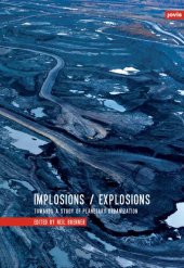 book Implosions/explosions: Towards a Study of Planetary Urbanization